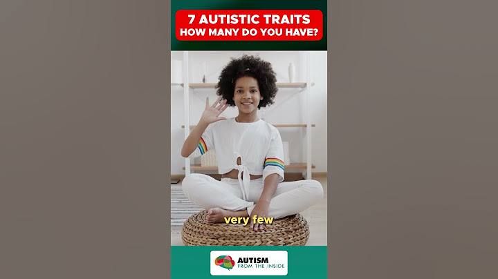 Signs that you could be autistic?