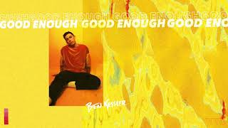 Ben Kessler - Good Enough Official Audio