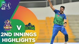 2nd Innings Highlights | Multan Sultans vs Quetta Gladiators | Match 25 | HBL PSL 6 | MG2T