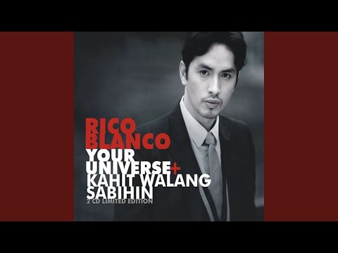 Kahit Walang Sabihin - Rico Blanco