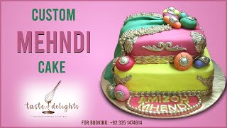 Custom Mehndi Cake in Lahore | Best Wedding & Birthday Cakes in Lahore | Taste n Delights