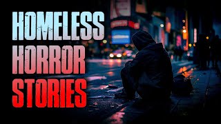 3 TRUE Scary \& Disturbing Horror Stories Of Being Homeless | True Scary Stories