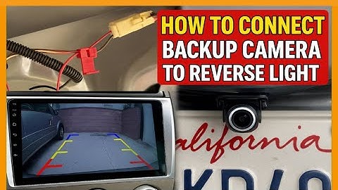 How to Wire a Backup Camera to Reverse Lights | Easy Step-by-Step Guide |