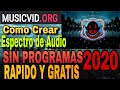 Tutorial como hacer un espectro de audio en musicvidorg facil y rapido gratis 2021