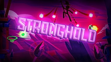 (New event level) Stronghold by Debihan [Geometry Dash 2.2]