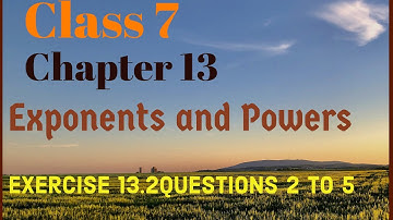 Exercise 13.2 , Exponents and powers , chapter 13, class 7