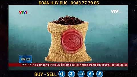 [Tiền Điện Tử] Công nghệ Blockchain là gì, tiềm năng của Blockchain lớn như thế nào - Bản tin VTV