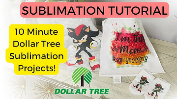 Dollar Tree Sublimation Projects You Can Do In 10 Minutes!
