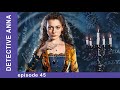 Detective Anna. Russian TV Series. Episode 45. StarMedia. Detective. English Subtitles