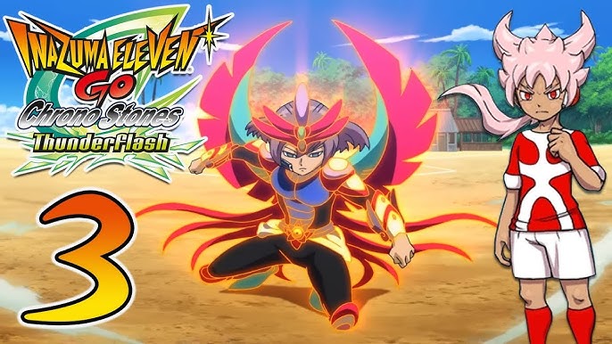 Inazuma Eleven Go Chrono Stones: Thunderflash - IGN