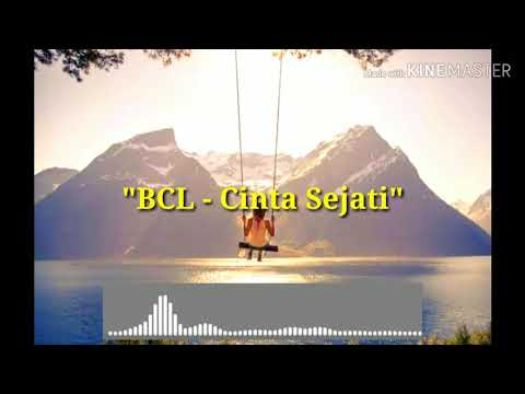 Lirik lagu "Cinta Sejati" - BCL Lirik lagu "Cinta Sejati" - BCL