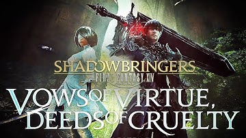 Final Fantasy XIV Patch 5.1 - Vows of Virtue, Deeds of Cruelty Release Date Trailer