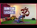 Slow Flow d'Estate. Lezione di yoga completa