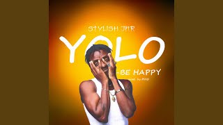 Yolo - Be Happy