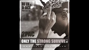 2Pac "Only The Strong Survive Vol.1" [Full Mixtape] 2012