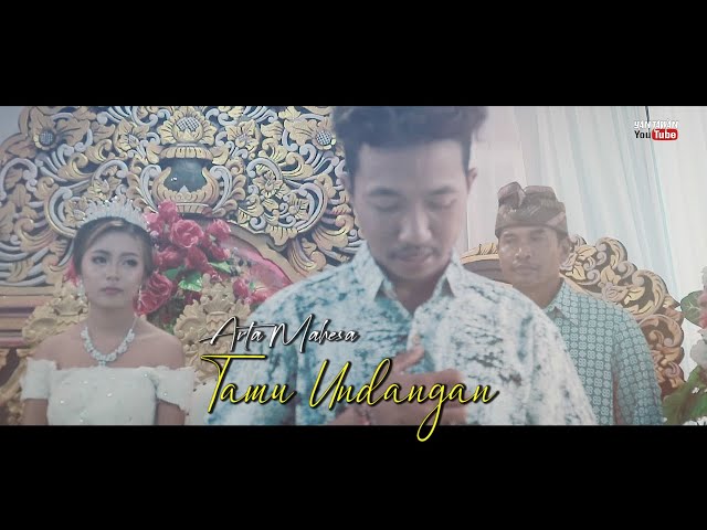 TAMU UNDANGAN - ARTA MAHESA (Official Music Video) class=