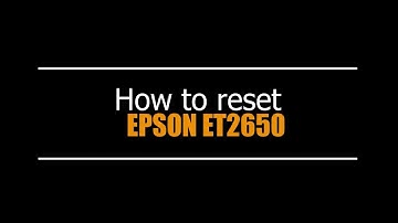 Reset Epson ET2650 - Unlimited - Ink Pads - Reset 100% Virus Free - Reset Epson AP