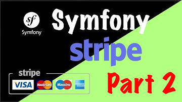 Symfony 5   Paiement avec Stripe Part 2