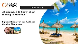 Webinar | All You Need to Know About Moving to Mauritius