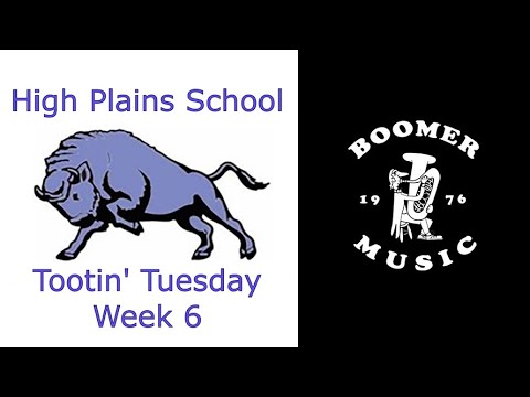 High Plains School Tootin' Tuesday Week 6