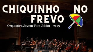 Orquestra Jovem Tom Jobim - Chiquinho no Frevo - Maestro Nelson Ayres