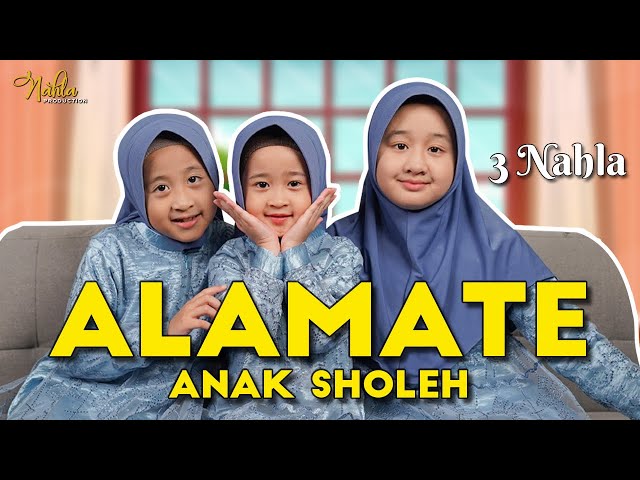 ALAMATE ANAK SHOLEH - 3 NAHLA ( Cover ) class=