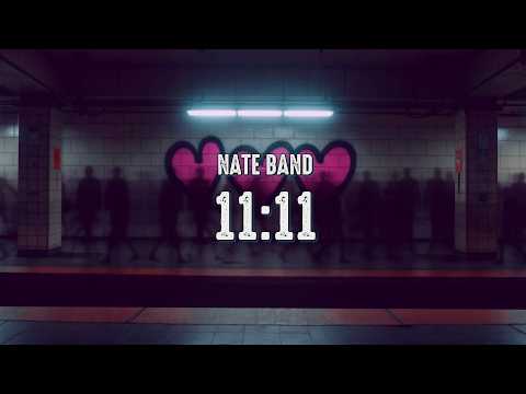 Nate Band - 11:11 (Lyrics)