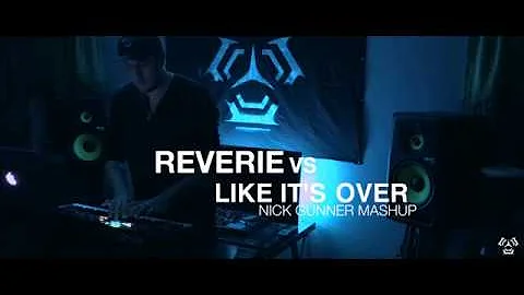 Illenium & Jai Wolf (Reverie vs. Like It's Over)