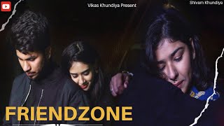 Friendzone |Short Film | Pyar Dosti | Romantic | Shivam khundiya @simranmanchanda1931 Somya Keshri