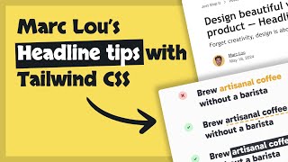 Marc Lou's Headline Tips - with Tailwind CSS