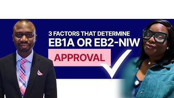 3 factors that determine EB1A or EB2 NIW Approval | Green Card Success Tips