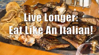 Live Longer and Healthier: Eat Like An Italian! (Med Diet Ep  149) DiTuro Productions