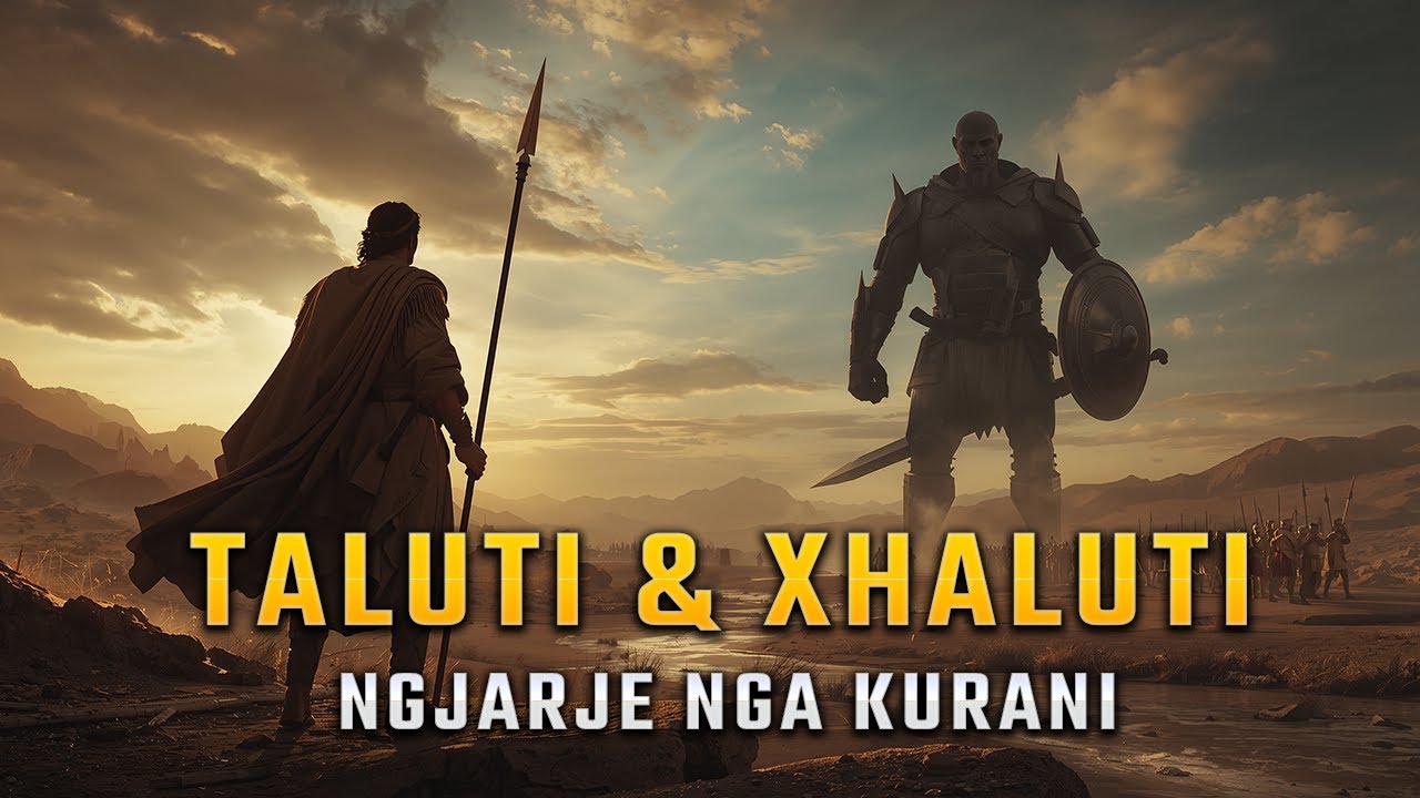 Taluti dhe Xhaluti  - Tregime nga Kurani