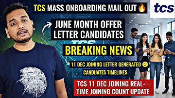 TCS Mass Onboarding Mail Out🔥| 11 Dec Joining Letter Generated for June Offer Letter Candidates