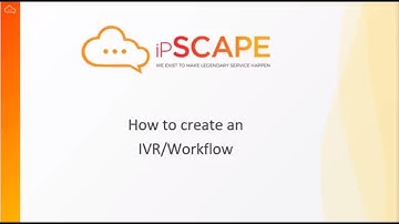 How to create a Workflow or IVR