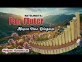 The Very Best Of  Pan Flute Love Songs - Best Relaxing Instrumental Music Of All Time