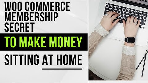 WooCommerce Membership Secrets  Training Course