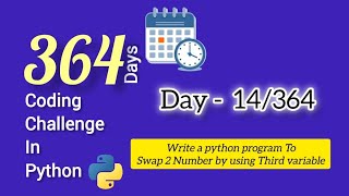 364 days 364 Coding challenges using python Day -14