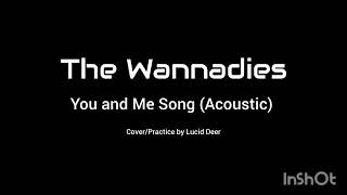 The Wannadies - You and Me Song (Acoustic) Cover/Practice by Lucid