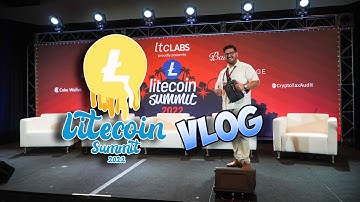 My Trip to The Litecoin Summit 2022!