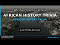 African history trivia