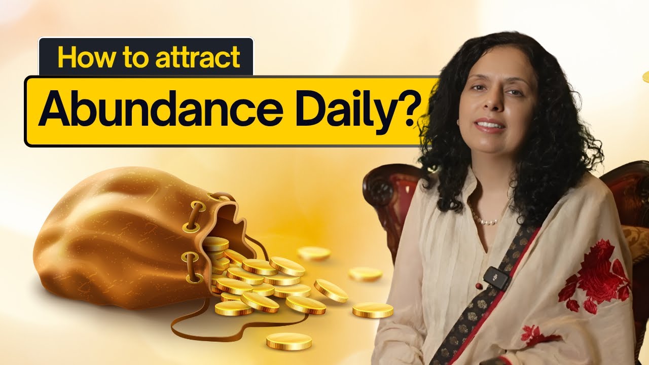 How to attract abundance on a daily basis | क्या आप सच में समृद्ध हैं?  -  Jaya Karamchandani