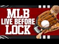Mlbnba dfs live before lock picks and strategy