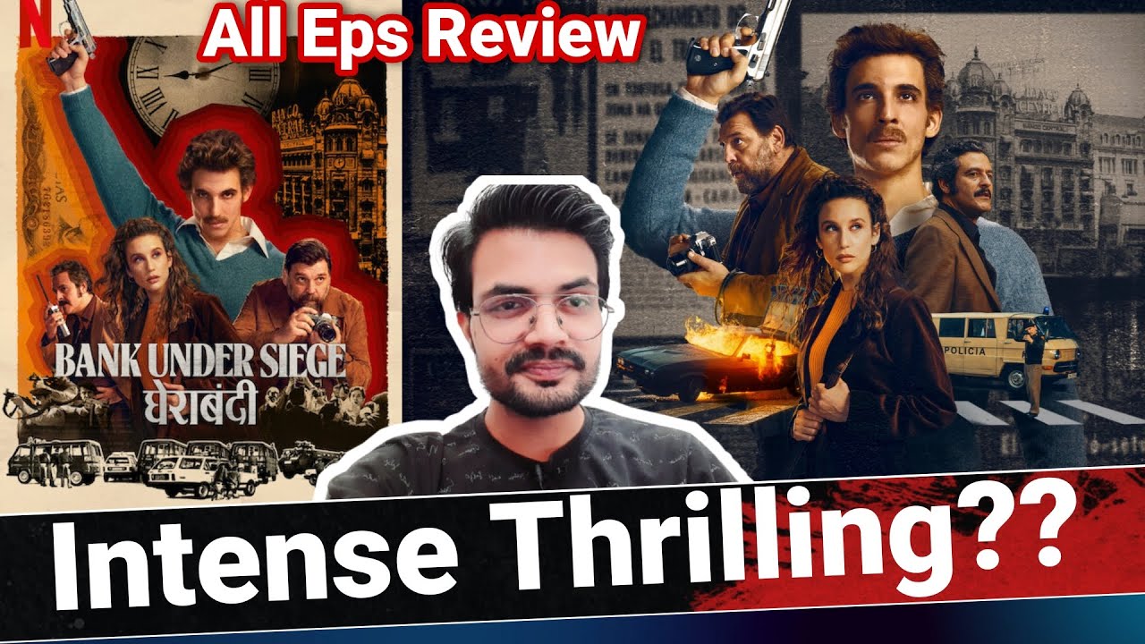 Bank Under Siege REVIEW by NiteshAnand All Episodes REVIEW Hindi