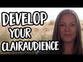 Develop Clairaudience! Simple Ways to Boost Your Clairaudient Psychic Sense of Clear Hearing