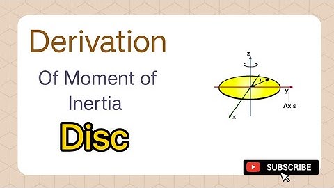 Derivation of Moment of Inertia of Disc | Class 11th | IIT JEE | NEET |