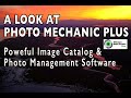 A look at photo mechanic plus an excellent image catalog and photo management software solution