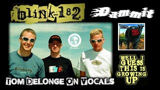 Blink 182 - Dammit (Tom on Vocals) Ai Mix