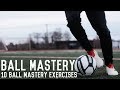 How To Master The Ball | The Ultimate Guide To Ball Mastery For Footballers | Skills Tutorial