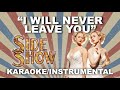 I will never leave you  sideshow karaokeinstrumental